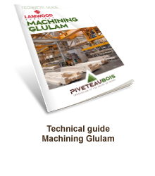 Technical guide Machining Glulam